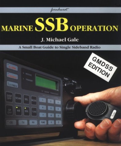 Marine SSB Operation: A Small Boat Guide to Single Sideband Radio (Paperback)