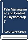 Pain Management and Control in Physiotherapy
