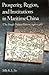 Prosperity, Region, and Institutions in Maritime China: The South Fukien Pattern, 946-1368 (Harvard East Asian Monographs)