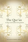 The Quran - A Pure and Literal Translation
