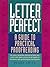 Letter Perfect: A Guide to Practical Proofreading