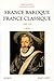 France baroque - France classique - tome 1 (01)