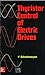 Thyristor Control of Electric Drives by Subrahmanyam Vedam