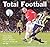 Total Football by Nick Holt