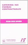 Catering: sus Formas Contractuales (Colección Privado) (Spanish Edition)