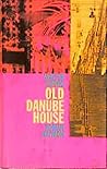 Old Danube House