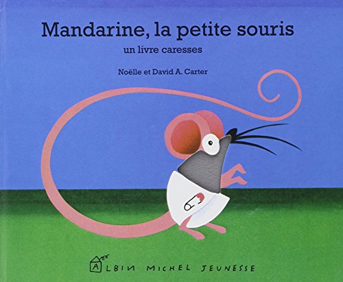 Mandarine, la petite souris (Hardcover)