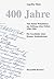 400 Jahre: Vom Roten Waisenhaus zur Stiftung Alten Eichen 1596-1996 : die Geschichte eines Bremer Kinderheimes (German Edition)