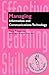 Managing Information and Communication Technology (Effective Teaching Skills)