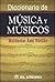 Diccionario de Musica y Musicos (Spanish Edition)