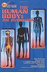 The Human Body: An Overview (21st Century Health and Wellness)