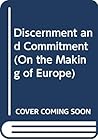 Discernment and Commitment (Nscr Reeks)
