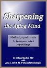 Sharpening the Aging Mind Sharpening the Aging Mind