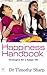 The Happiness Handbook