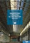 Architettura e industria: Il caso Ansaldo (1915-1921) : Adolfo Ravinetti architetto (1884-1967) (Ricerche di architettura) (Italian Edition)