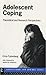 Adolescent Coping: Theoretical and Research Perspectives (Adolescence and Society)