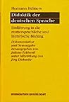 Didaktik der deutschen Sprache. Einführung in die muttersprachliche und literarische Bildung.