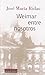 Weimar entre nosotros (Spanish Edition)