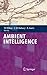 Ambient Intelligence