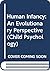 Human Infancy: An Evolutionary Perspective, (Ellis Horwood Series in Chemical Science)