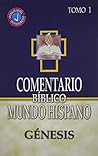 Comentario Biblico Mundo Hispano: Tomo 1 Genesis (Spanish Edition)