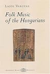 Folk Music of the Hungarians Folk Music of the Hungarians