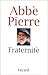 Fraternité (French Edition)
