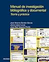 Manual de investigación bibliográfica y documental: Teoría y práctica (Ozalid) (Spanish Edition)
