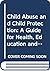 Child Abuse and Child Protection: A Guide for Health, Education and Welfare Workers: PA: Goddard Child Abuse 1E