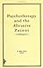 Psychotherapy and the Abrasive Patient