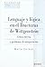 Lenguaje y lógica en el tractatus de Wittgenstein (Colección filosófica) (Spanish Edition)