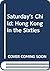 Saturday's Child: Hong Kong...