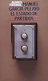 El Estado de partidos (Spanish Edition) El Estado de partidos (Spanish Edition)
