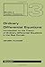 Studies in Applied Mechanics, Volume 13: Ordinary Differential Equations: Introduction to the Theory of Ordinary Differential Equation in the Real Domain