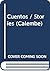 Cuentos / Stories (Calembe) (Spanish Edition)