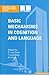Basic Mechanisms in Cognition and Language