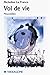 Vol de vie: Nouvelles (Collection Fictions) (French Edition)