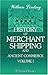 History of Merchant Shipping and Ancient Commerce: Volume 1