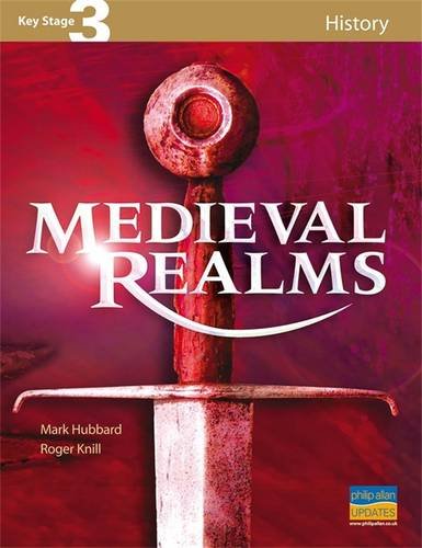 Medieval Realms (Key Stage 3 History)