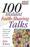 100 Instant Faith-sharing Talks 100 Instant Faith-sharing Talks