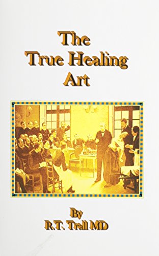 The True Healing Art (Paperback)