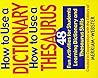 How to Use a Dictionary, How to Use a Thesaurus: 48 Fun Activities for Students Learning Dictionary and Thesaurus Skills