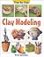 Clay Modeling (Step by Step)