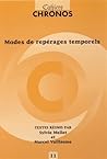 Modes de repérages temporels (Cahiers Chronos, 11) (French Edition)