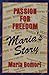 Passion for Freedom: Maria's Story