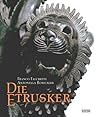 Die Etrusker. Die Etrusker.