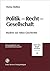 Politik - Recht - Gesellschaft: Studien zur Alten Geschichte (Historia - Einzelschriften) (German Edition)