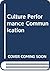 Culture Performance Communication