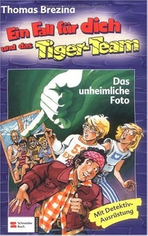 Das unheimliche Foto (Ein Fall für dich und das Tiger-Team, #35)