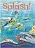 Splash!: Pupil's Book (Splash!)